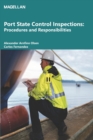 Port State Control Inspections : Procedures and Responsibilities - Book
