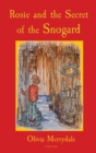 Rosie and the Secret of the Snogard - Book