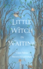 A Little Witch in Waiting - eBook