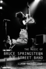 The Music of Bruce Springsteen and the E Street Band - Book