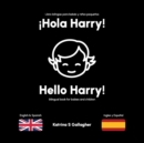 Hola Harry : First words in English and Spanish - Book