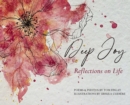Deep Joy : Reflections on Life - Book