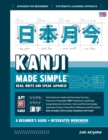 Learning Kanji for Beginners - Textbook and Integrated Workbook for Remembering Kanji Learn how to Read, Write and Speak Japanese : A fast and systematic approach, with step-by-step instruction Includ - Book