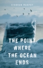 The Point Where The Ocean Ends - Book