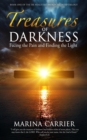 Treasures of Darkness: : Facing the Pain and Finding the Light - eBook