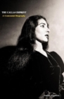 The Callas Imprint: A Centennial Biography - Book