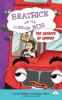 Beatrice and the London Bus - The secrets of London - Book