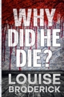 Why Did He Die? - Book