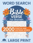 Word Search Bible Verse for Women (Large Print) : Positive and Inspiring Brain Games Word Find Puzzles, Encouraging Faith, Religion and Psalms for Adults and Seniors - Book