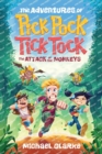 The Adventures Of Pick Pock, Tick Tock, The Attack Of The Monkeys - Book