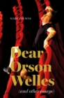 Dear Orson Wells and Other Essays - Book