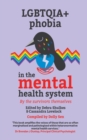 LGBTQAI+ PHOBIA IN THE MENTAL HEALTH SYSTEM - eBook