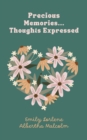 Precious Memories...Thoughts Expressed - eBook