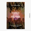 The Dance of the Fig Tree - Book