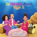 The Diplomatic Maggot Wiggle 2 - Book