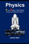Physics; Journey to Graduation Volume 2 : A level/ SHS - Book