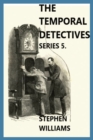 The Temporal Detectives! : Series 5 - Book