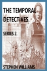 The Temporal Detectives! : Series 2 - Book