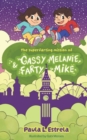 The Superfarting Mission of Gassy Melanie and Farty Mike - Book