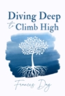 Diving Deep to Climb High - eBook