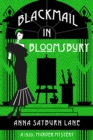 Blackmail In Bloomsbury : A 1920s Murder Mystery - Book