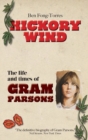 Hickory Wind - The Biography of Gram Parsons - Book
