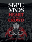 Simple Minds: Heart Of The Crowd - Book