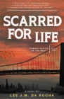 Scarred for Life : A Macabre Survival Horror (Damned Nation of the West, Book One) - Book