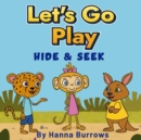 Let's Go Play : Hide & Seek - Book