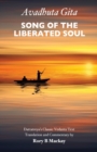 Avadhuta Gita - Song of the Liberated Soul : Dattatreya’s Classic Vedanta Text - Book