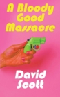 A Bloody Good Massacre - Book
