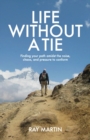 Life Without a Tie - Book