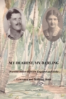 My Dearest, My Darling : Wartime letters between England and India - Book