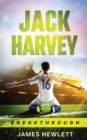 Jack Harvey : Breakthrough - Book