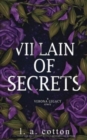 Villain of Secrets : A Verona Legacy Story - Book