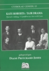 Cyfrolau Cenedl: 15. Kate Roberts - Tair Drama - Book