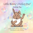 Little Bunny's Perfect Day! : A Counting Story - Book