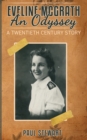 Eveline McGrath An Odyssey : A Twentieth Century Story - Book
