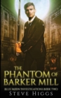 The Phantom of Barker Mill - Book