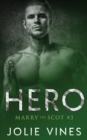 Hero (Marry the Scot, #3) - Book