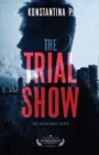 The Trial Show : The Resistance Rises - Book