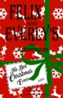 Felix and Everly's Mini Adventures : The Best Christmas (Ever) - Book
