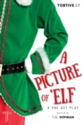 A Picture of 'Elf : A One Act Play - Book