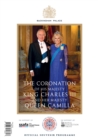 The Official Souvenir Programme: Celebrating the Coronation of His Majesty King Charles III and Her Majesty Queen Camilla - Book
