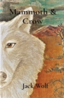 Mammoth & Crow - Book