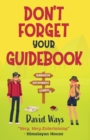Don't Forget Your Guidebook : Bangkok, Kathmandu, London - Book