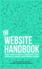 The Website Handbook : Plan and Create a Website That Attracts Leads and Makes Sales - eBook