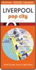 Liverpool - pop city : Map guide of What to see & How to get there - Book