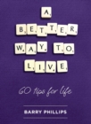 A Better Way to Live - Book