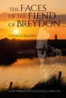 The Faces of the Fiend of Breydon : A Victorian psychological thriller - eBook